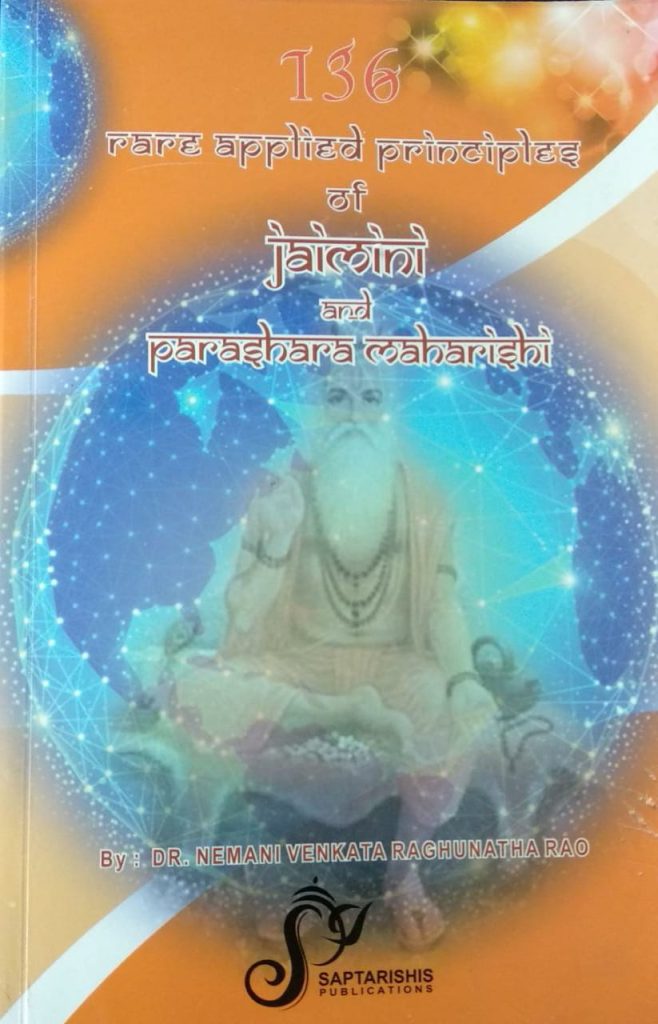 136 rare Applied Principles of Jaimini and Parashara Maharishi