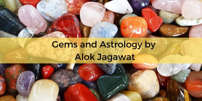 Gems and Astrology by Alok Jagawat