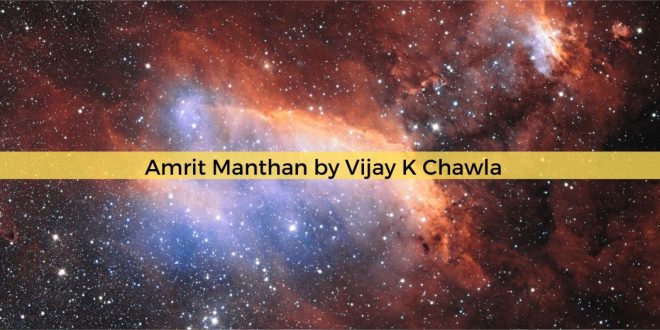 Amrit Manthan by Vijay K Chawla