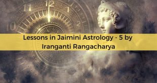 Lessons in Jaimini Astrology - 5 by Iranganti Rangacharya