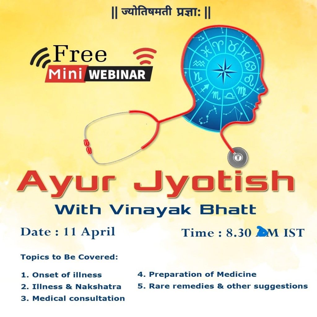 Free Webinar on Ayur Jyotish by Vinayak Bhatt