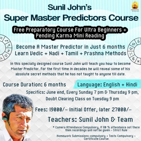 Sunil John’s Super Master Predictors Course for Ultra Beginners
