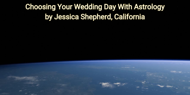 Choosing Your Wedding Day With Astrology