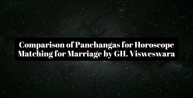 Comparison of Panchangas for Horoscope Matching for Marriage