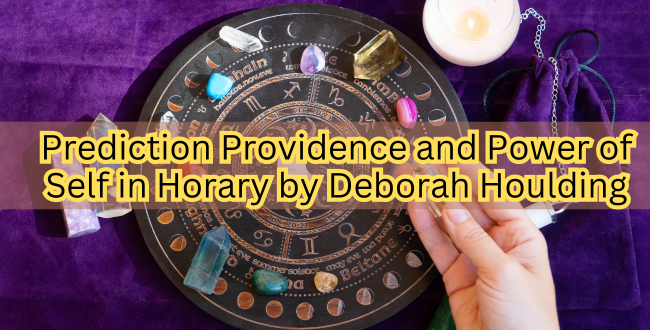 Prediction Providence and Power of Self in Horary