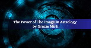 The Power of The Image In Astrology by Grazia Mirti