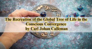 The Recreation of the Global Tree of Life in the Conscious Convergence